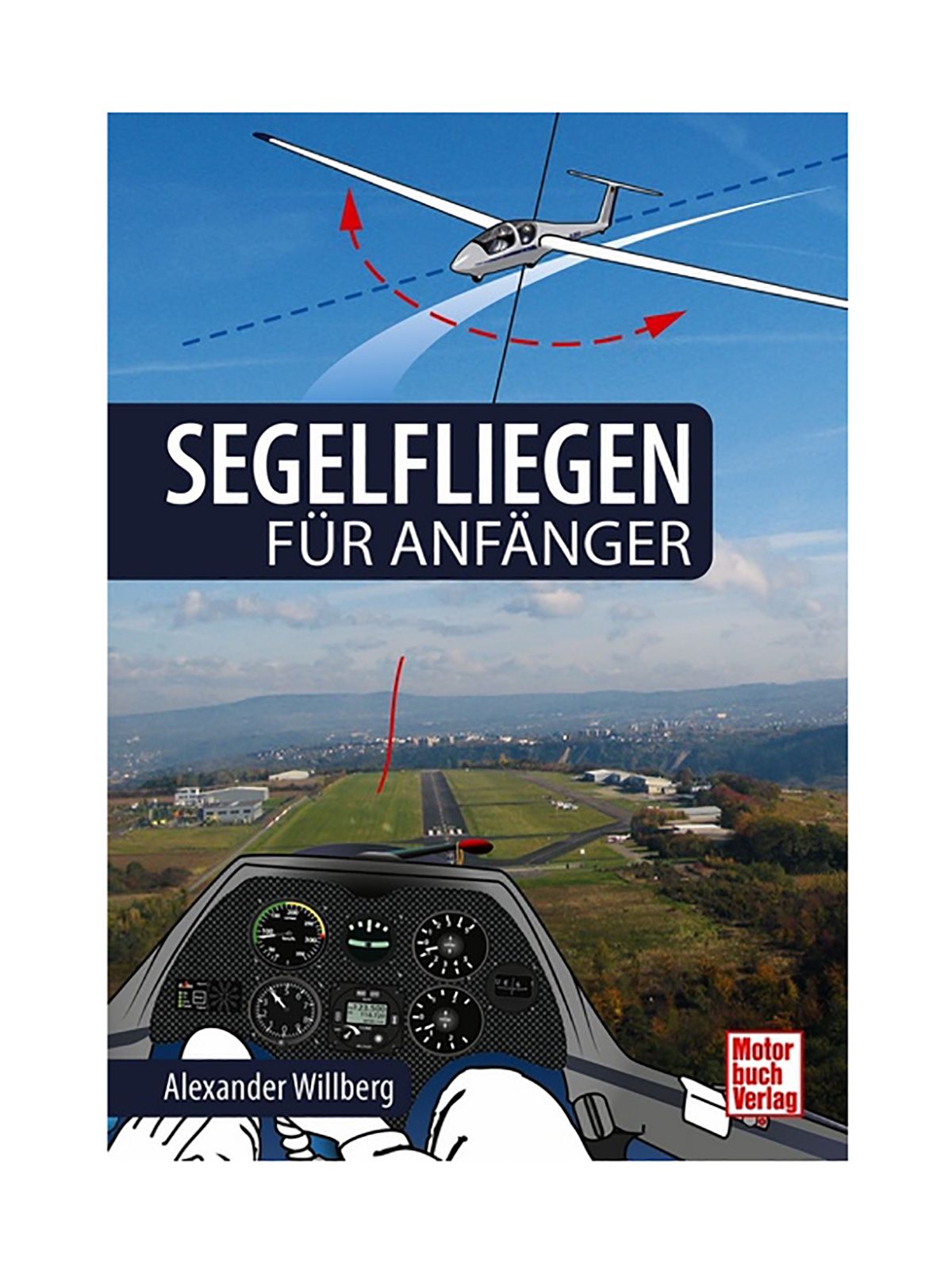 Segelfliegen für Anfänger